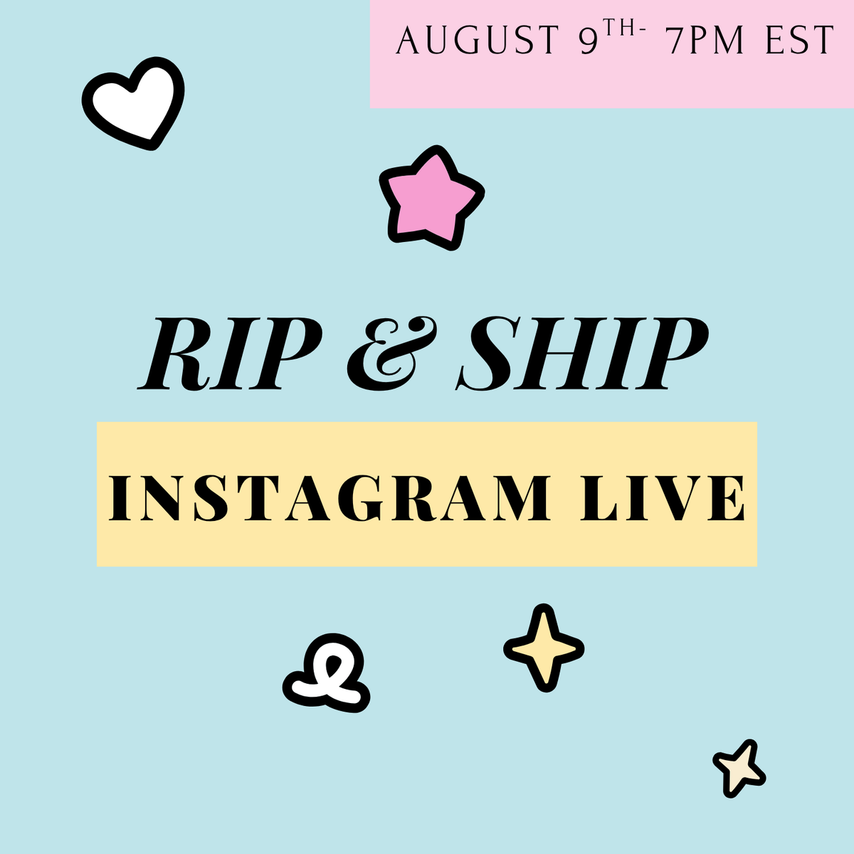 RIP & SHIP (Instagram Live Event)