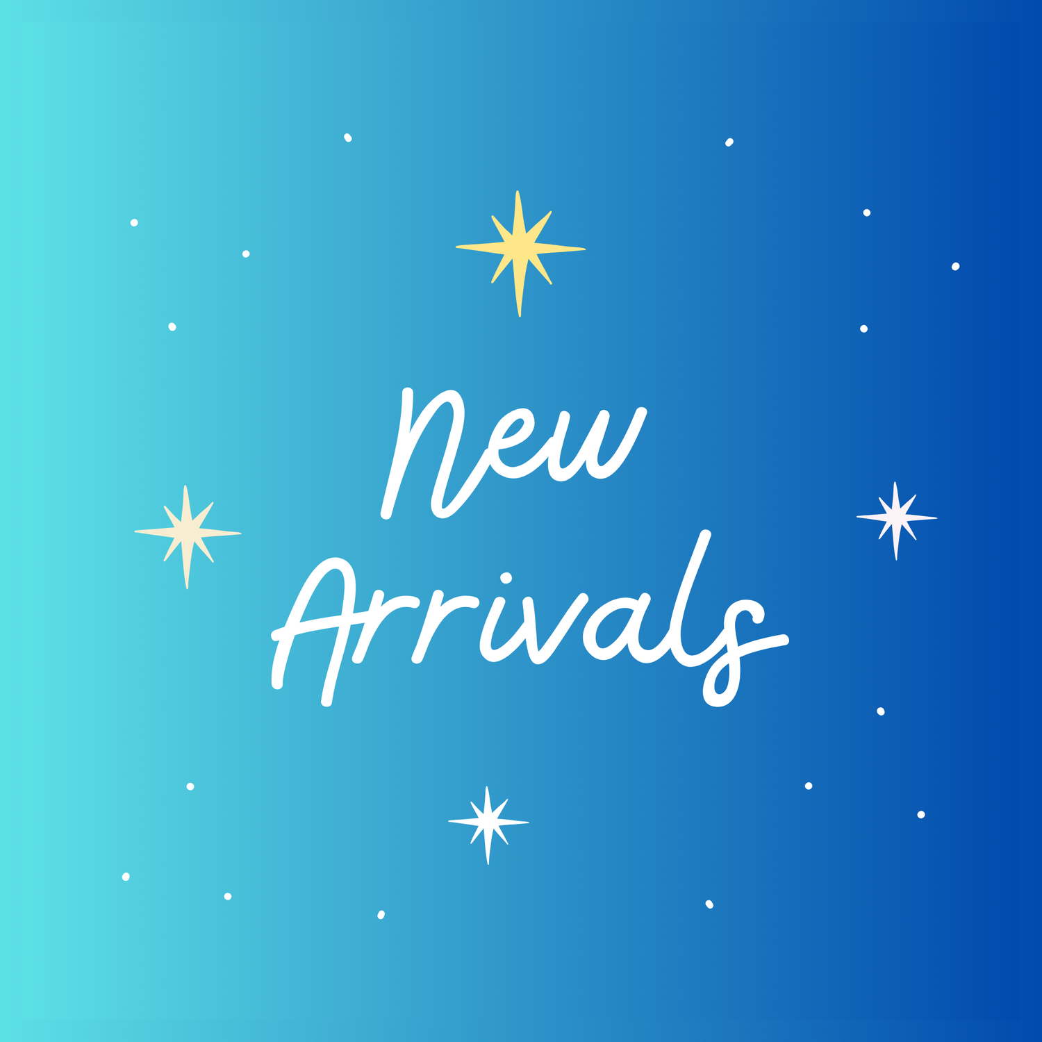 New Arrivals