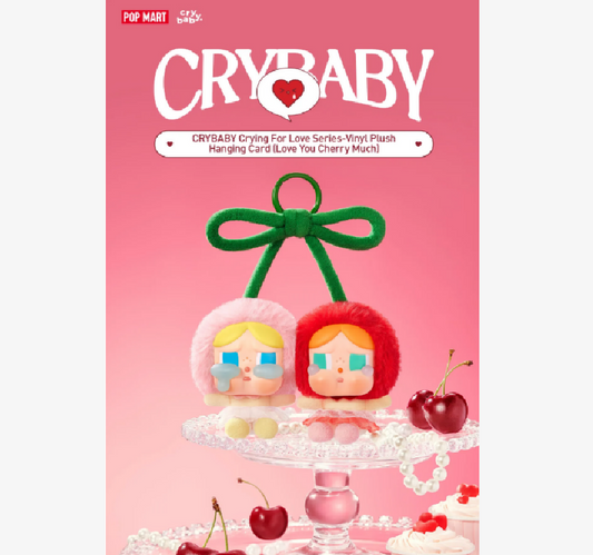CRYBABY Crying For Love Series-Vinyl Plush Hanging Card (Love You Cherry Much)